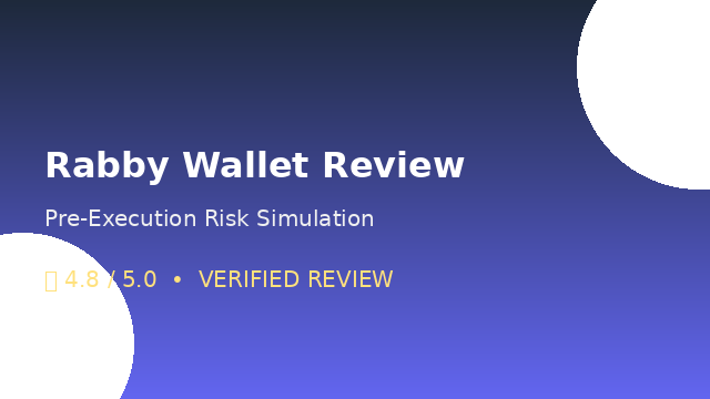 Rabby Wallet Review 2026: The Ultimate Web3 Extension & Mobile App